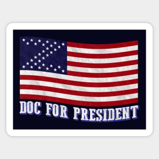 Doc For President - v2 Sticker